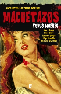 13111-MACHETAZOS TODOS MUEREN