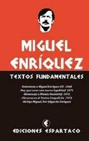 46760-MIGUEL ENRIQUEZ: TEXTOS FUNDAMENTALES