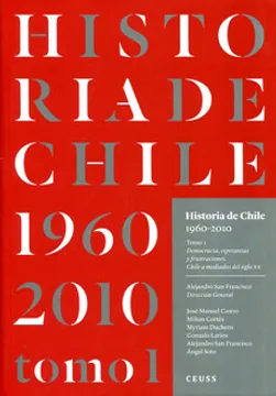 41892-HISTORIA DE CHILE 1960-2010 TOMO 1