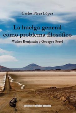25944-LA HUELGA GENERAL COMO PROBLEMA FILOSOFICO