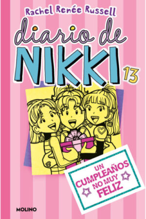 31170-DIARIO DE NIKKI 13 : UN CUMPLEAÑOS NO MUY FELIZ
