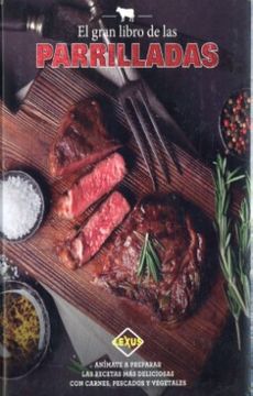 34158-GRAN LIBRO DE LAS PARRILLADAS