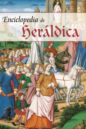 47766-ENCICLOPEDIA DE HERALDICA