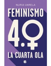 9722-FEMINISMO 4.0 LA CUARTA OLA