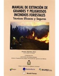 9870-MANUAL DE EXTINCION DE GRANDES Y PELIGROSOS INCENDIOAS FORESTALES