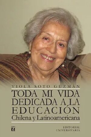 47657-TODA MI VIDA DEDICADA A LA EDUCACION