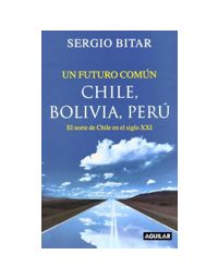 8103-UN FUTURO COMUN CHILE BOLIVIA PERU