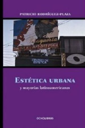 48634-ESTETICA URBANA Y MAYORIAS LATINOAMERICANAS
