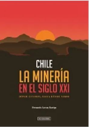 47642-CHILE LA MINERIA EN EL SIGLO 21