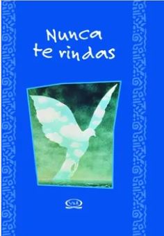 41323-NUNCA TE RINDAS