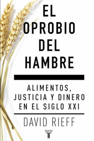 18639-EL OPROBIO DEL HAMBRE