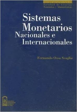 49472-SISTEMAS MONETARIOS NACIONALES O INTERNACIONALES
