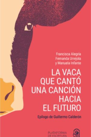 49315-LA VACA QUE CANTO UNA CANCION HACIA EL FUTURO