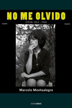49206-NO ME OLVIDO CHILE 1954-1968