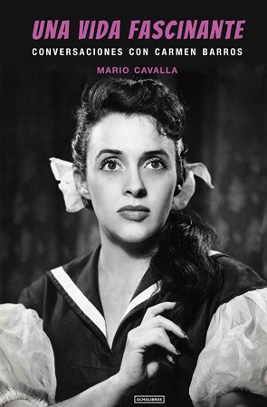 49035-UNA VIDA FASCINANTE : CONVERSACIONES CON CARMEN BARROS