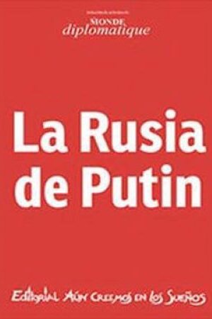 48875-LA RUSIA DE PUTIN