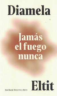 30405-JAMAS EL FUEGO NUNCA