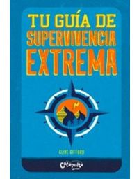 8807-TU GUIA DE LA SUPERVIVENCIA EXTREMA