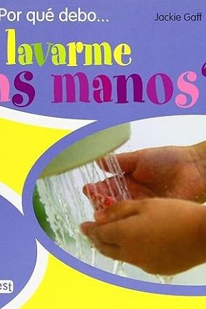 50811-POR QUE DEBO LAVARME LAS MANOS