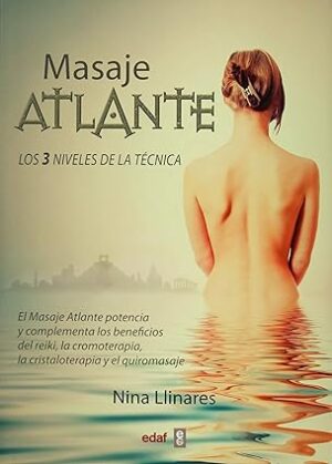50313-MASAJE ATLANTE : LOS 3 NIVELES DE LA TECNICA