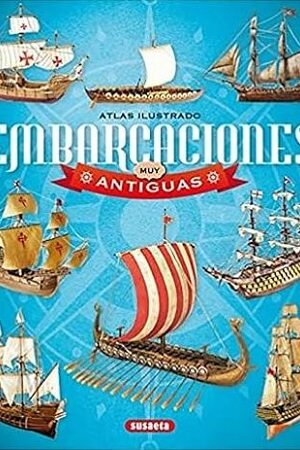 50768-ATLAS ILUSTRADO DE EMBARCACIONES MUY ANTIGUAS