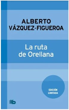 17712-LA RUTA DE ORELLANA