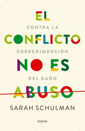 48018-EL CONFLICTO NO ES ABUSO : CONTRA LA SOBREDIMENSION DEL DAÑO