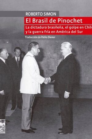 48515-EL BRASIL DE PINOCHET