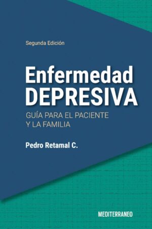 33132-ENFERMEDAD DEPRESIVA GUIA PARA EL PACIENTE Y LA FAMILIA 2 ED.