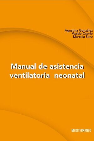 46356-MANUAL DE ASISTENCIA VENTILATORIA NEONATAL