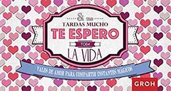 1614-SI NO TARDAS MUCHO TE ESPERO TODA LA VIDA