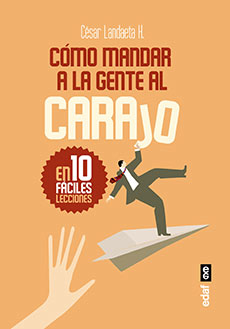 2297-COMO MANDAR A LA GENTE AL CARAJO