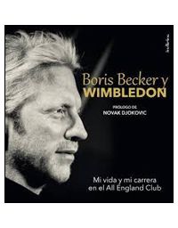 6735-BORIS BECKER Y WIMBLEDON / MI VIDA MI ..