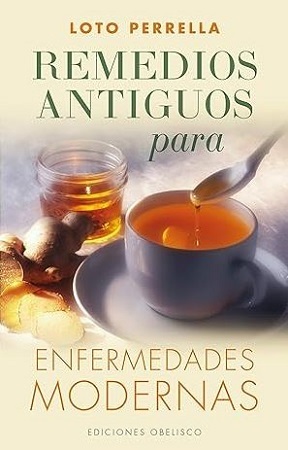 52003-REMEDIOS ANTIGUOS PARA ENFERMEDADES MODERNAS