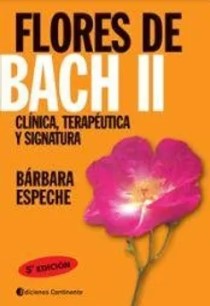 39908-FLORES DE BACH 2 / CLINICA TERAPEUTICA Y SIGNATURA