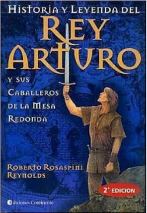 45820-HISTORIA Y LEYENDA DEL REY ARTURO Y SUS CABALLEROS DE LA MESA REDONDASUS CABALLEROS