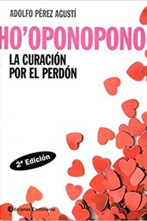 41969-HO OPONOPONO LA CURACION POR EL PERDON