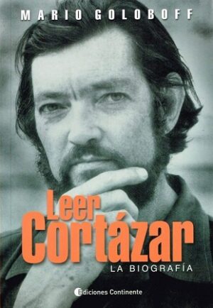 46938-LEER A CORTAZAR LA BIOGRAFIA