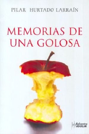 31136-MEMORIAS DE UNA GOLOSA
