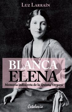 14050-BLANCA ELENA : MEMORIA INDISCRETA DE LA QUINTA VERGARA