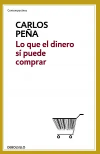 13232-LO QUE EL DINERO SI PUEDE COMPRAR
