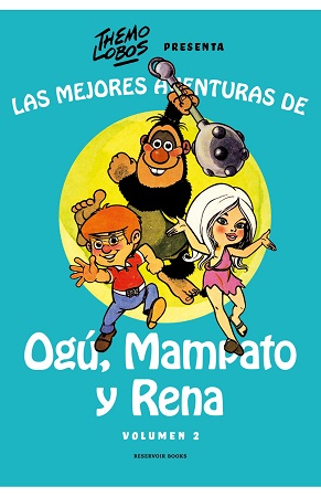 51010-LAS MEJORES AVENTURAS DE OGU, MAMPATO Y RENA VOL. 2