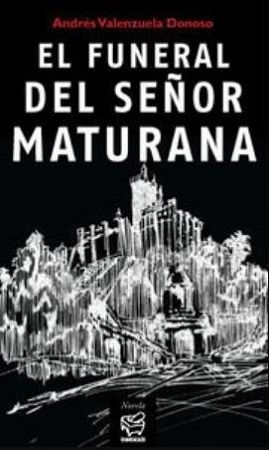 52239-EL FUNERAL DEL SEÑOR MATURANA