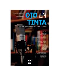 8585-OJO EN TINTA : CONVERSACIONES RADIALES SOBRE EL LIBRO