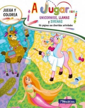 49710-A JUGAR : UNICORNIOS, LLAMAS Y SIRENAS