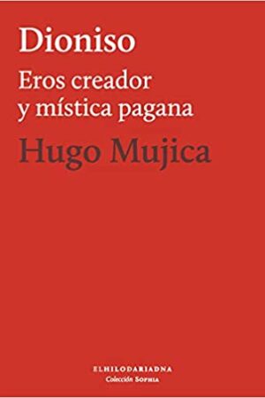 36936-DIONISIO : EROS CREADOR Y MISTICA PAGANA