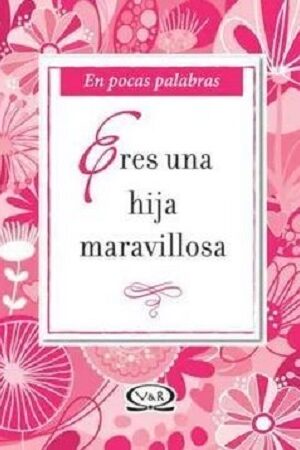 51586-ERES UNA HIJA MARAVILLOSA