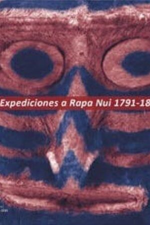 52478-EXPEDICIONES A RAPA NUI 1791-1862