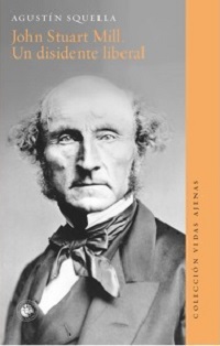 4611-JOHN STUART MILL: UN DISIDENTE LIBERAL
