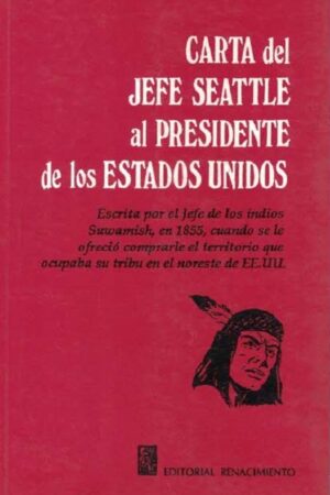 52521-CARTA DEL JEFE SEATTLE AL PRESIDENTE DE LOS ESTADOS UNIDOS